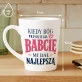 Kubek Z Nadrukiem Dla Babci Prezent Na Dzień Babci Dla Kobiety: Kiedy Bóg Przydzielał Babcię Kubek Z Nadrukiem Dla Babci Prezent Na Dzień Babci Dla Kobiety: Kiedy Bóg Przydzielał Babcię