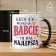 Kubek Z Nadrukiem Dla Babci Prezent Na Dzień Babci Dla Kobiety: Kiedy Bóg Przydzielał Babcię Kubek Z Nadrukiem Dla Babci Prezent Na Dzień Babci Dla Kobiety: Kiedy Bóg Przydzielał Babcię