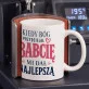 Kubek Z Nadrukiem Dla Babci Prezent Na Dzień Babci Dla Kobiety: Kiedy Bóg Przydzielał Babcię Kubek Z Nadrukiem Dla Babci Prezent Na Dzień Babci Dla Kobiety: Kiedy Bóg Przydzielał Babcię