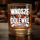 Zestaw Prezentowy Whisky Dla Radcy Prawnego Dla Mężczyzny: Wnoszę O Dolewkę
