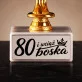 Statuetka Z Grawerem Na 80 Urodziny Prezent Dla Kobiety: 80 I Wciąż Boska
