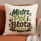 Poduszka Dekoracyjna Dla Rolnika Prezent Dla Mężczyzny: Rolniczy Humor