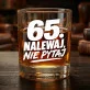 Zestaw Prezentowy Whisky Dla 65 Latka Na 65 Urodziny Dla Mężczyzny: 65. Nalewaj, Nie Zestaw Prezentowy Whisky Dla 65 Latka Na 65 Urodziny Dla Mężczyzny: 65. Nalewaj, Nie