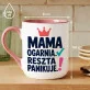 Kubek Z Nadrukiem Na Dzień Mamy Prezent Dla Mamy Kobiety: Mama Idealna Kubek Z Nadrukiem Na Dzień Mamy Prezent Dla Mamy Kobiety: Mama Idealna