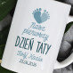 Pierwszy dzień taty stópki - Personalizowany Kubek