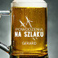 Powodzenia na szlaku - Kufel na piwo