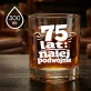 Szklanka Do Whisky Dla 75 Latka Prezent Na 75 Urodziny Dla Mężczyzny: 75 Lat: Nalej Podwójnie Szklanka Do Whisky Dla 75 Latka Prezent Na 75 Urodziny Dla Mężczyzny: 75 Lat: Nalej Podwójnie