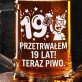 Kufel Dla 19 Latka Prezent Dla Mężczyzny: Przetrwałem 19 Lat