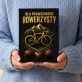 Czekoladki Dla Rowerzysty Prezent Dla Mężczyzny: Dla Prawdziwego Rowerzysty Czekoladki Dla Rowerzysty Prezent Dla Mężczyzny: Dla Prawdziwego Rowerzysty