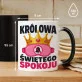 Kubek Z Nadrukiem Na Mikołajki Prezent Dla Kobiety: Królowa Świętego Spokoju Kubek Z Nadrukiem Na Mikołajki Prezent Dla Kobiety: Królowa Świętego Spokoju