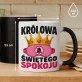 Kubek Z Nadrukiem Na Mikołajki Prezent Dla Kobiety: Królowa Świętego Spokoju Kubek Z Nadrukiem Na Mikołajki Prezent Dla Kobiety: Królowa Świętego Spokoju
