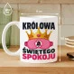 Kubek Z Nadrukiem Na Mikołajki Prezent Dla Kobiety: Królowa Świętego Spokoju Kubek Z Nadrukiem Na Mikołajki Prezent Dla Kobiety: Królowa Świętego Spokoju