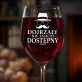 Kieliszek Do Wina Dla Starszego Pana Prezent Dla Mężczyzny: Dojrzały Nie Znaczy Dostępny