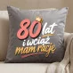 Poduszka Dekoracyjna Na 80 Urodziny Mamy Prezent Na 80 Urodziny Dla Kobiety: 80 Lat I Wciąż Mam Rację Poduszka Dekoracyjna Na 80 Urodziny Mamy Prezent Na 80 Urodziny Dla Kobiety: 80 Lat I Wciąż Mam Rację