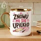 Kubek Z Nadrukiem Dla Cukiernika Prezent Dla Mężczyzny: Znowu Mi Się Upiekło Kubek Z Nadrukiem Dla Cukiernika Prezent Dla Mężczyzny: Znowu Mi Się Upiekło