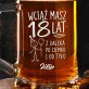 Kufel Personalizowany z Grawerem Na Urodziny Prezent Dla Mężczyzny: Wciąż Masz 18 Lat Kufel Personalizowany z Grawerem Na Urodziny Prezent Dla Mężczyzny: Wciąż Masz 18 Lat