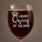 Queen of the kings - Grawerowany Kieliszek do wina