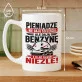 Kubek Z Nadrukiem Dla Fana Motoryzacji Prezent Dla Mężczyzny: Pieniądze Dają Benzynę Kubek Z Nadrukiem Dla Fana Motoryzacji Prezent Dla Mężczyzny: Pieniądze Dają Benzynę