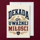 Kartka z Życzeniami Na 10 Rocznicę Ślubu Dla Pary: Subtelna Dekada