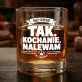 Szklanka Do Whisky Na 30 Rocznicę Ślubu Rodziców Prezent Dla Mężczyzny: Tak, Kochanie, Nalewam Szklanka Do Whisky Na 30 Rocznicę Ślubu Rodziców Prezent Dla Mężczyzny: Tak, Kochanie, Nalewam