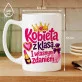 Kubek Z Nadrukiem Na Imieniny Prezent Dla Kobiety: Kobieta Z Klasą Kubek Z Nadrukiem Na Imieniny Prezent Dla Kobiety: Kobieta Z Klasą