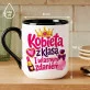 Kubek Z Nadrukiem Na Imieniny Prezent Dla Kobiety: Kobieta Z Klasą Kubek Z Nadrukiem Na Imieniny Prezent Dla Kobiety: Kobieta Z Klasą