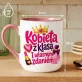 Kubek Z Nadrukiem Na Imieniny Prezent Dla Kobiety: Kobieta Z Klasą Kubek Z Nadrukiem Na Imieniny Prezent Dla Kobiety: Kobieta Z Klasą