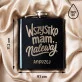Piersiówka Z Grawerem Dla Faceta Który Ma Wszystko Prezent Dla Mężczyzny: Wszystko Mam, Nalewaj