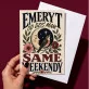 Kartka z Życzeniami Dla Emeryta Na Emeryturę Dla Mężczyzny: Same Weekendy