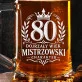 Kufel Na 80 Prezent Dla Mężczyzny: 80 Mistrzowski Charakter