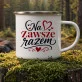 Kubek Emaliowany Dla Narzeczonej Prezent Na Dzień Dziewczyny Dla Kobiety: Wieczna Miłość Kubek Emaliowany Dla Narzeczonej Prezent Na Dzień Dziewczyny Dla Kobiety: Wieczna Miłość