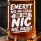Kufel Dla Emeryta Prezent Na Emeryturę Dla Mężczyzny: Emeryt Nie Ma Czasu