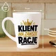 Kubek Z Nadrukiem Dla Klienta Prezent Dla Mężczyzny: Klient Ma Zawsze Rację Kubek Z Nadrukiem Dla Klienta Prezent Dla Mężczyzny: Klient Ma Zawsze Rację