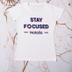 Stay focused - Koszulka damska z nadrukiem