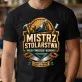 Koszulka Męska Dla Stolarza Prezent Dla Mężczyzny: Mistrz Stolarstwa