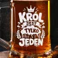 Kufel Na Urodziny Prezent Dla Mężczyzny: Król Jest Tylko Jeden