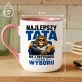 Kubek Z Nadrukiem Na Dzień Ojca Prezent Dla Taty Mężczyzny: Tata Z Wyboru