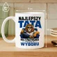 Kubek Z Nadrukiem Na Dzień Ojca Prezent Dla Taty Mężczyzny: Tata Z Wyboru