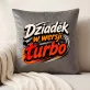 Poduszka Dekoracyjna Dla Dziadka Prezent Na Dzień Dziadka Dla Mężczyzny: Dziadek W Wersji Turbo Poduszka Dekoracyjna Dla Dziadka Prezent Na Dzień Dziadka Dla Mężczyzny: Dziadek W Wersji Turbo