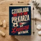 Czekoladki Dla Fana Piłki Nożnej Prezent Dla Mężczyzny: Czekolada Dla Piłkarza Czekoladki Dla Fana Piłki Nożnej Prezent Dla Mężczyzny: Czekolada Dla Piłkarza