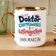 Kubek Personalizowany Dla Wychowawcy Prezent Na Dzień Nauczyciela Dla Mężczyzny: Doktor Cierpliwości I Kubek Personalizowany Dla Wychowawcy Prezent Na Dzień Nauczyciela Dla Mężczyzny: Doktor Cierpliwości I