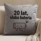 Poduszka Dekoracyjna Dla 20 Latki Prezent Na 20 Urodziny Dla Kobiety: 20 Lat, Słaba Bateria Poduszka Dekoracyjna Dla 20 Latki Prezent Na 20 Urodziny Dla Kobiety: 20 Lat, Słaba Bateria