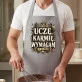 Fartuch Na Zakończenie Roku Szkolnego Prezent Dla Mężczyzny: Uczę, Karmię, Wymagam