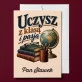 Kartka Personalizowana Na Dzień Nauczyciela Prezent Dla Nauczyciela Mężczyzny: Uczysz Z Klasą I Pasją
