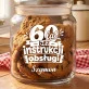 Słoik Na Ciastka z Grawerem Dla 60 Latka Prezent Na 60 Urodziny Dla Mężczyzny: 60 Lat Bez Instrukcji Słoik Na Ciastka z Grawerem Dla 60 Latka Prezent Na 60 Urodziny Dla Mężczyzny: 60 Lat Bez Instrukcji