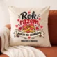 Poduszka Dekoracyjna Na 1 Rocznicę Ślubu Prezent Dla Pary: Rok Razem, Jeszcze Nie