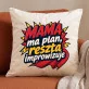 Poduszka Dekoracyjna Na Dzień Mamy Prezent Dla Mamy Kobiety: Mama Z Planem