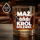 Szklanka Do Whisky Dla Męża Prezent Na Rocznicę Ślubu Dla Mężczyzny: Mąż. Król Dolewki. Szklanka Do Whisky Dla Męża Prezent Na Rocznicę Ślubu Dla Mężczyzny: Mąż. Król Dolewki.