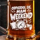 Kufel Dla Kumpla Prezent Dla Mężczyzny: Mam Weekend