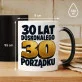 Kubek Z Nadrukiem Na 30 Prezent Na 30 Urodziny Dla Mężczyzny: 30 Lat Porządku Kubek Z Nadrukiem Na 30 Prezent Na 30 Urodziny Dla Mężczyzny: 30 Lat Porządku